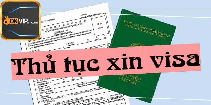 Các thủ tục cấp visa làm việc tại Okvip Campuchia.jpg