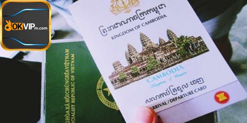 OKVIP Hướng Dẫn Xin Visa E Campuchia Bao Đậu.jpg